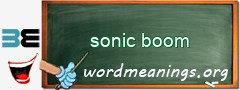 WordMeaning blackboard for sonic boom